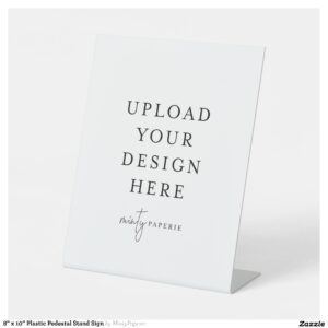 8" x 10" Plastic Pedestal Stand Sign