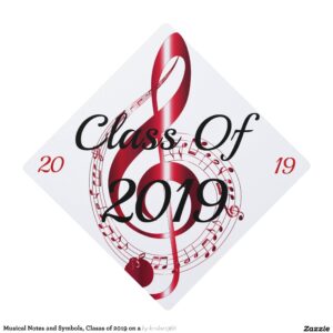 Musical Notes and Symbols, Clasas of 2019 on a Graduation Cap Topper