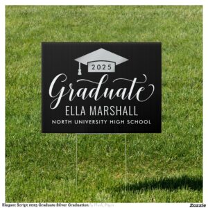Elegant Script 2025 Graduate Silver Graduation Sign