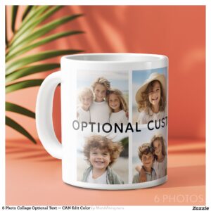 6 Photo Collage Optional Text -- CAN Edit Color Giant Coffee Mug