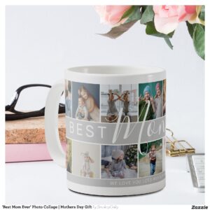 Best Mom Ever' Photo Collage Mothers Day Gift Coffee Mug