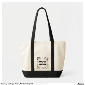 Tote Bag for Super Moms, Mother's Day Gift