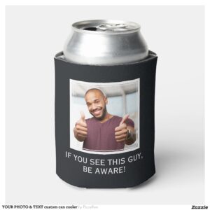 YOUR PHOTO & TEXT custom can cooler