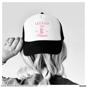 Custom Nashville Bachelorette Party Social Club Trucker Hat