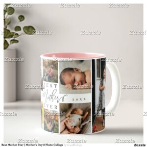 Best Mother Ever Mother's Day 8 Photo Collage Two-Tone Coffee Mug