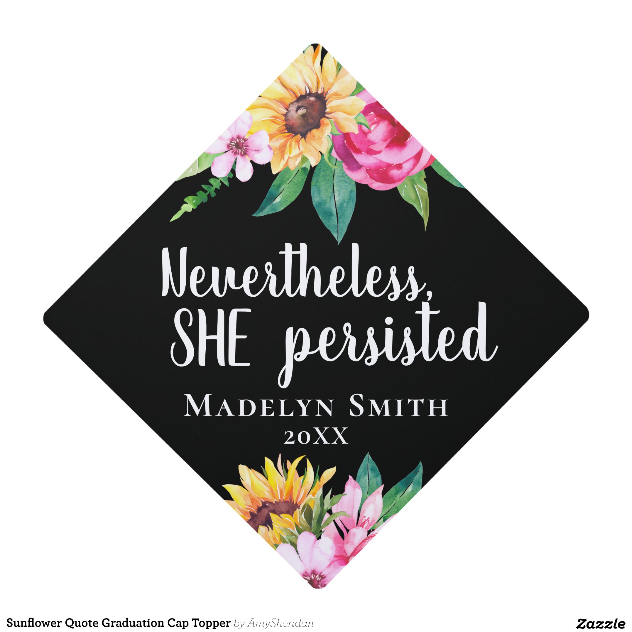 Sunflower Quote Graduation Cap Topper